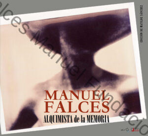 Manuel Falces.Alquimista de la Memoria - Portada